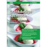 Bild von Leonard Koren – GEBRAUCHT Grafikdesign Kochbuch: Schnelle und effektive Layout-Lösungen (mitp Grafik) – Preis vom 31.05.2025 05:10:43 h